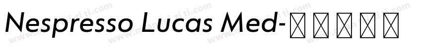 Nespresso Lucas Med字体转换